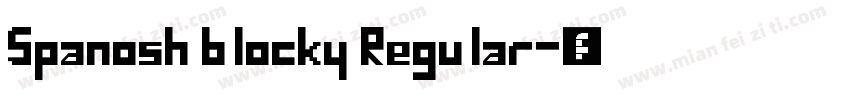 Spanosh blocky Regular字体转换